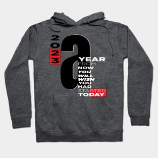 January 2023. Motivational saying. Hoodie